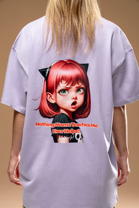 "NOTHING MAMA TEACHES ME" Heavy Oversize T-Shirt