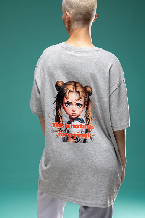 "THIS IS NO TIME FOR CRYING" Heavy Oversize T-Shirt
