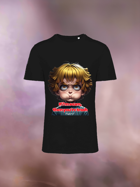 "IF I'M SCUM YOU'RE TRASH" Organic T-Shirt