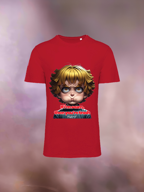 "IF I'M SCUM YOU'RE TRASH" Organic T-Shirt