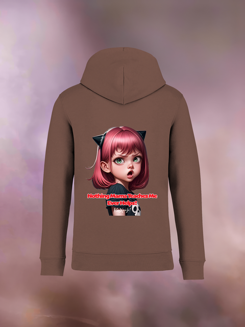 "NOTHING MAMA TEACHES ME" Organic Hoodie