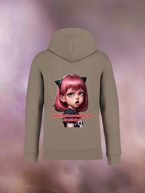 "NOTHING MAMA TEACHES ME" Organic Hoodie