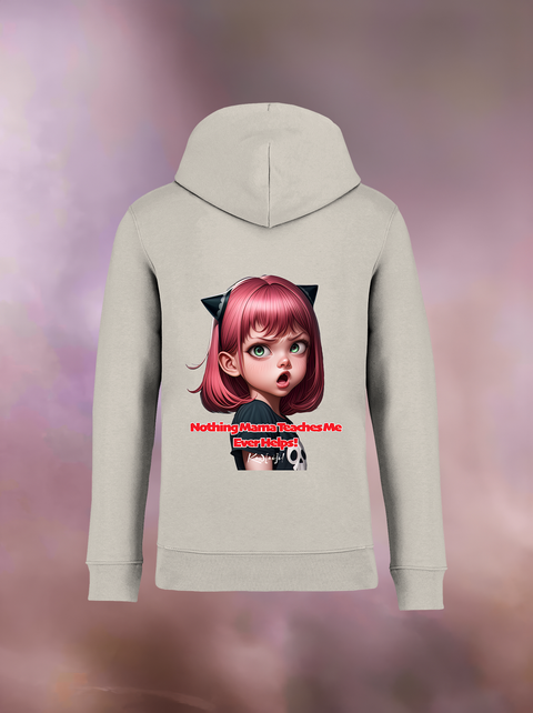"NOTHING MAMA TEACHES ME" Organic Hoodie