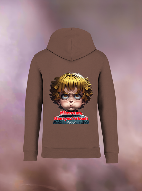 "IF I'M SCUM YOU'RE TRASH" Organic Hoodie