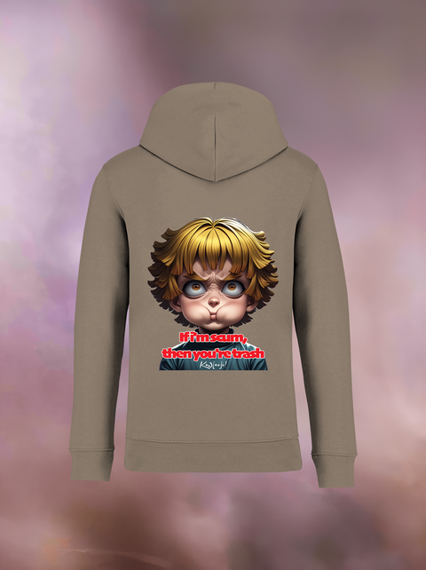 "IF I'M SCUM YOU'RE TRASH" Organic Hoodie